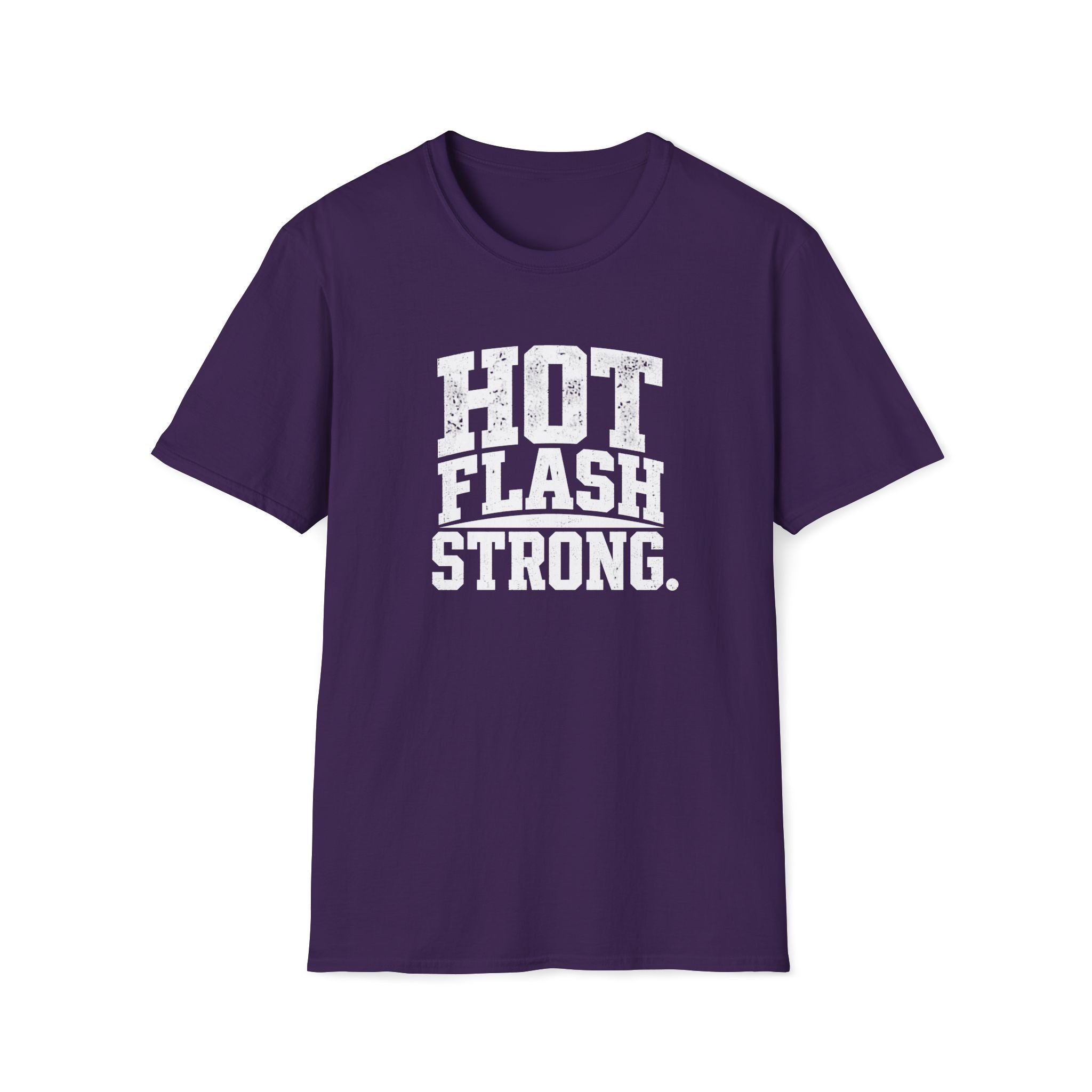 Hot Flash Strong T-Shirt