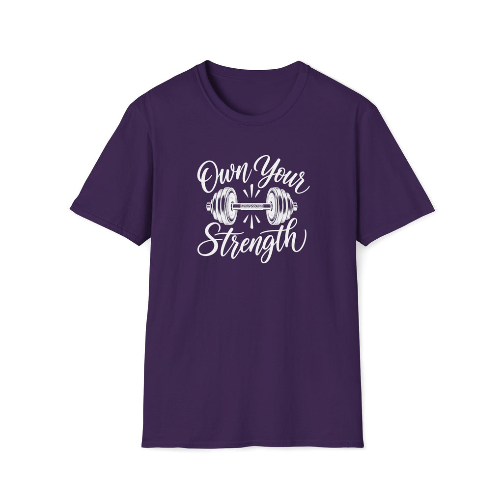 Own Your Strength T-Shirt