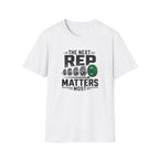 MATTERS MOST T-Shirt