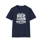 MATTERS MOST T-Shirt