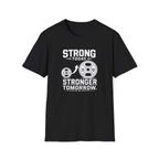 Stronger Tomorrow T-Shirt