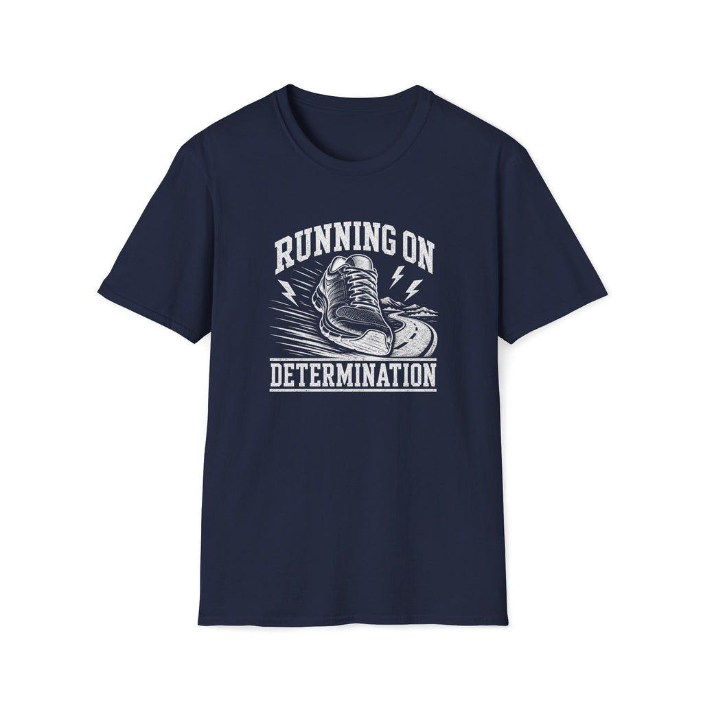 Running on Determination T-Shirt