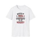 Still Under Warranty T-Shirt
