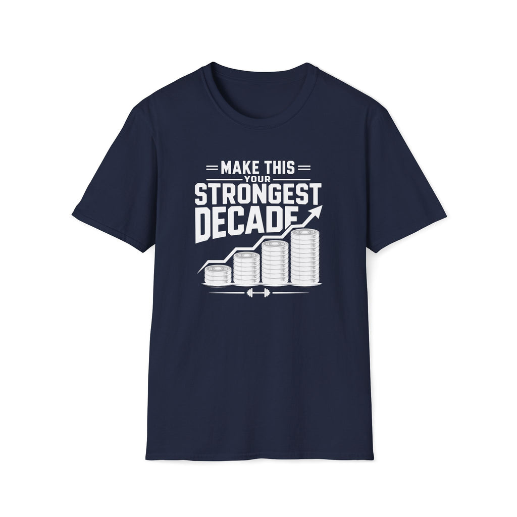 Strongest Decade T-Shirt