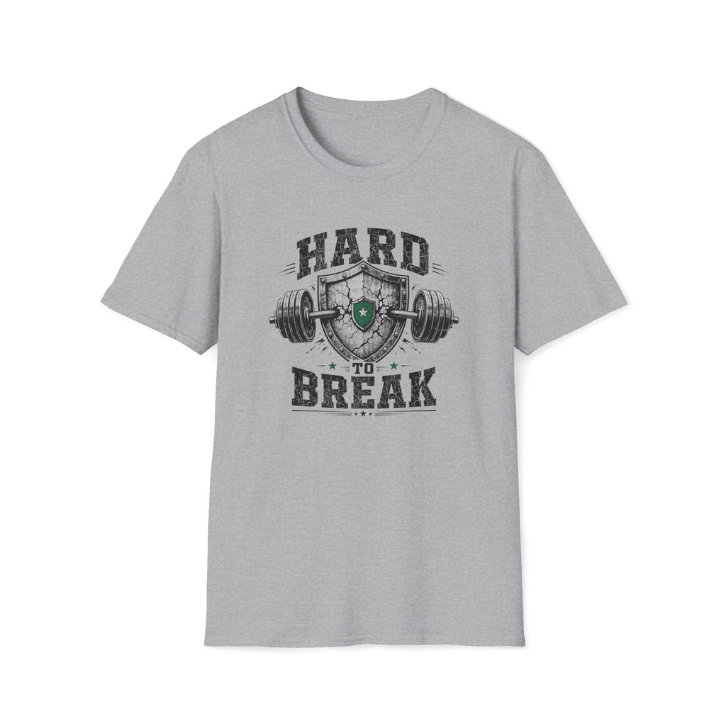 HARD TO BREAK T-Shirt