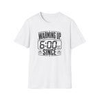 6AM Warm-Up T-Shirt
