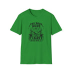 The Fight Doesn't T-Shirt