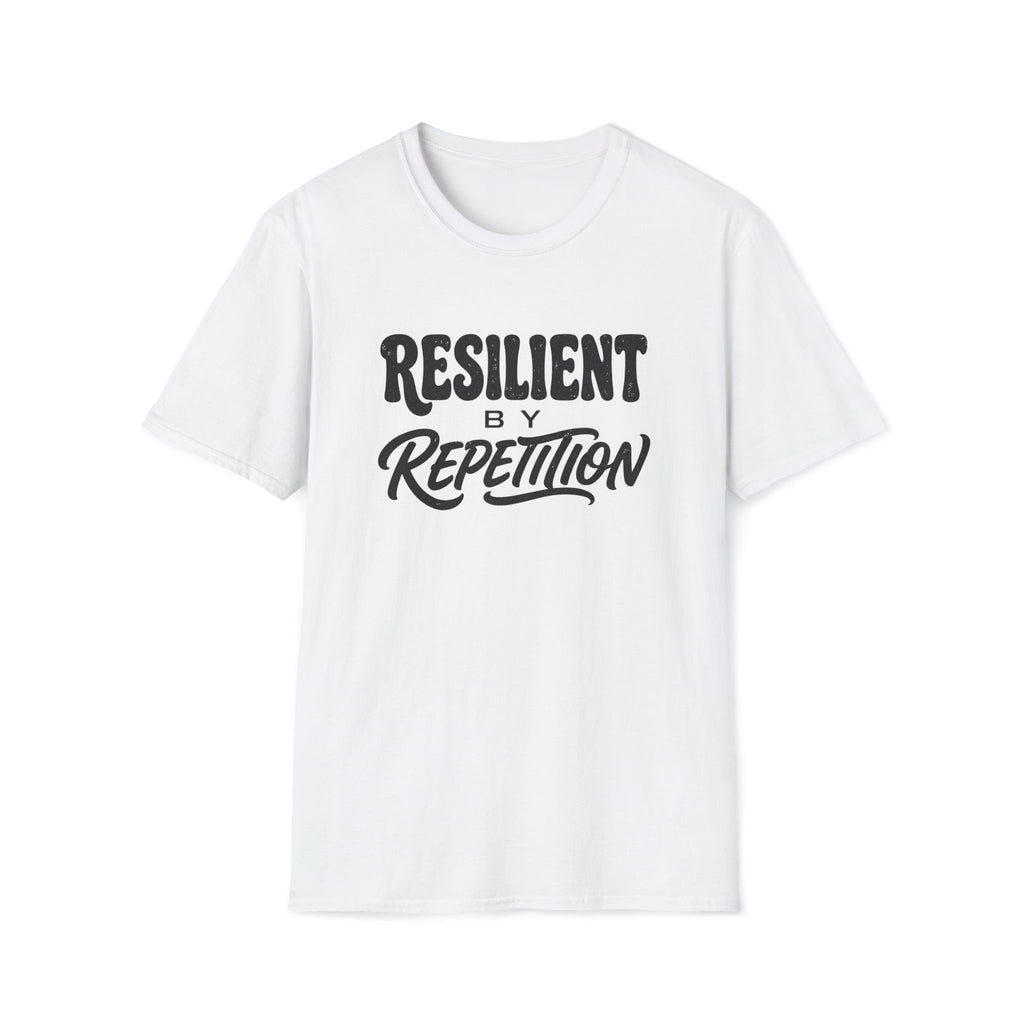 Resilient by Repetition T-Shirt