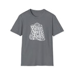 Fierce Never Fades T-Shirt