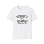 Menopause Comeback T-Shirt
