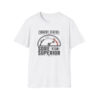 Sore But Superior T-Shirt
