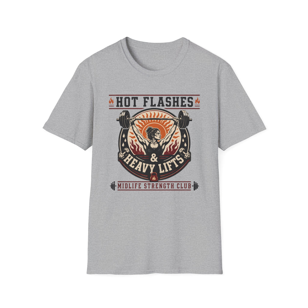 Hot Flash & Heavy Lifts T-Shirt