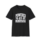 Powered by Menopause T-Shirt