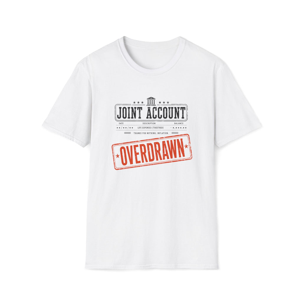 Joint Account T-Shirt