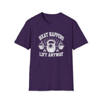 Lift Anyway T-Shirt