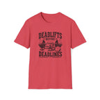 Deadlifts Before Deadlines T-Shirt