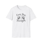Own Your Strength T-Shirt