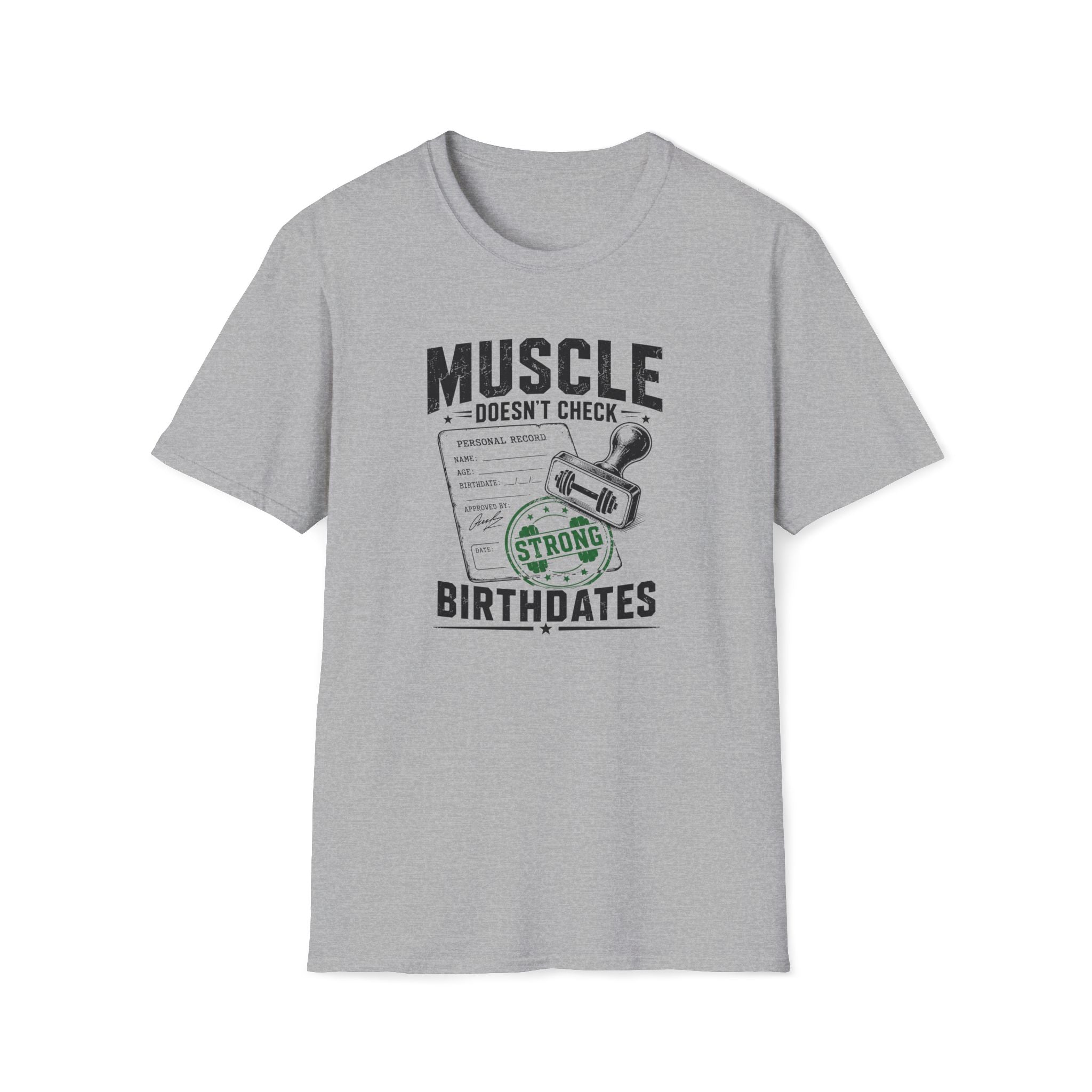 Strong Birthdates T-Shirt