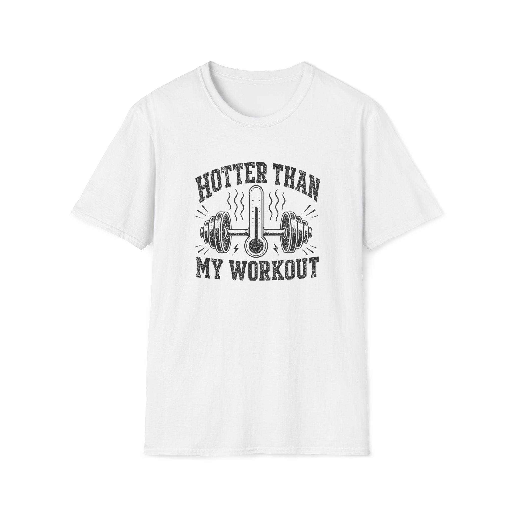 Hotter Than This T-Shirt