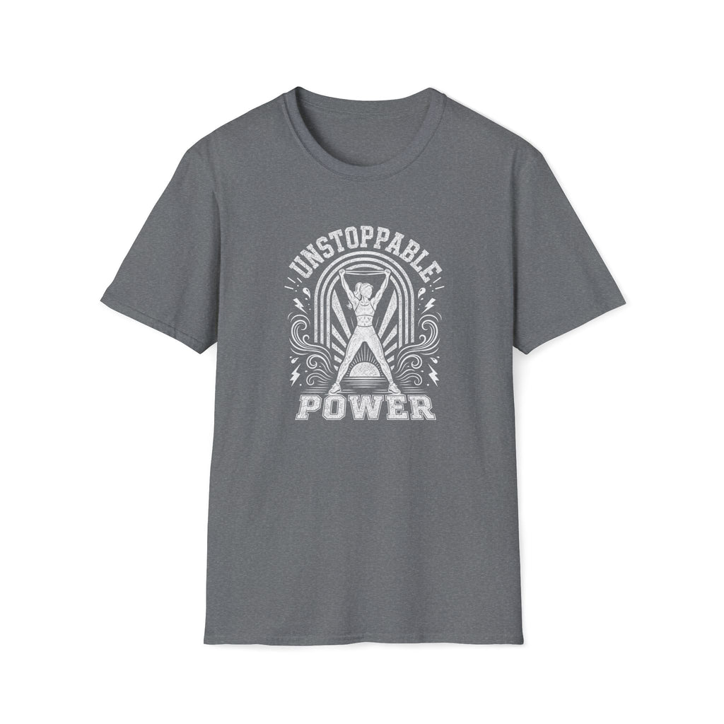 Unstoppable Power T-Shirt