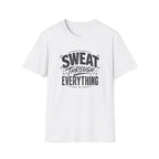 Sweat Through Everything T-Shirt