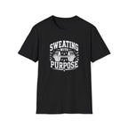 Sweating with Purpose T-Shirt
