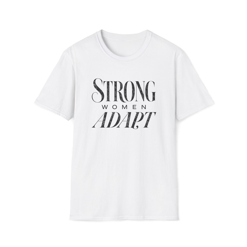 Strong Women Adapt T-Shirt