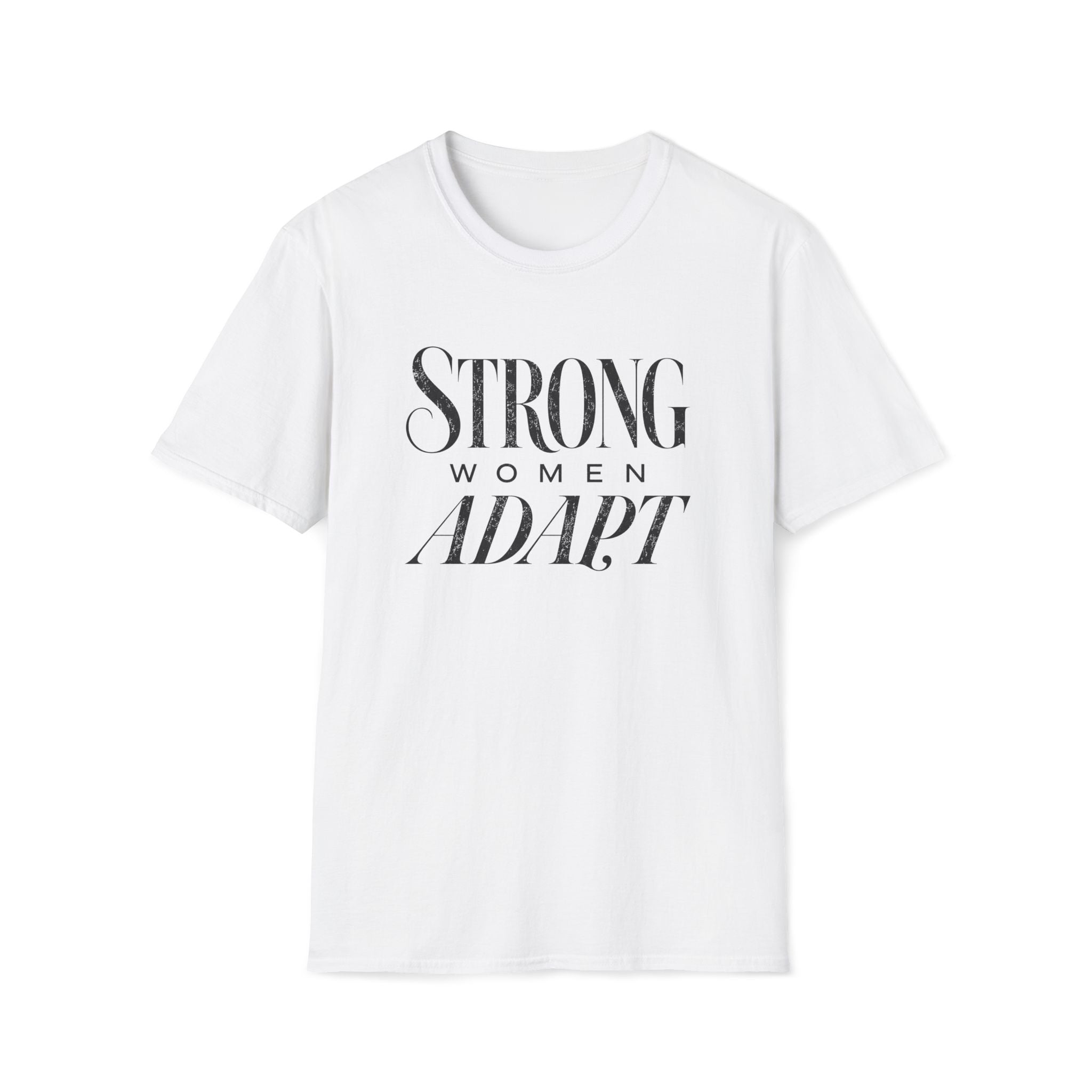 Strong Women Adapt T-Shirt