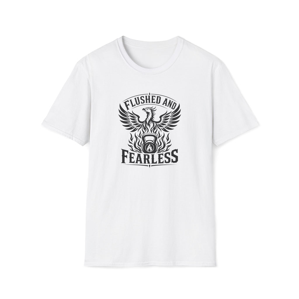 Flushed and Fearless T-Shirt