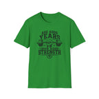 Iron Adds Strength T-Shirt