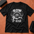 Row & Rise T-Shirt