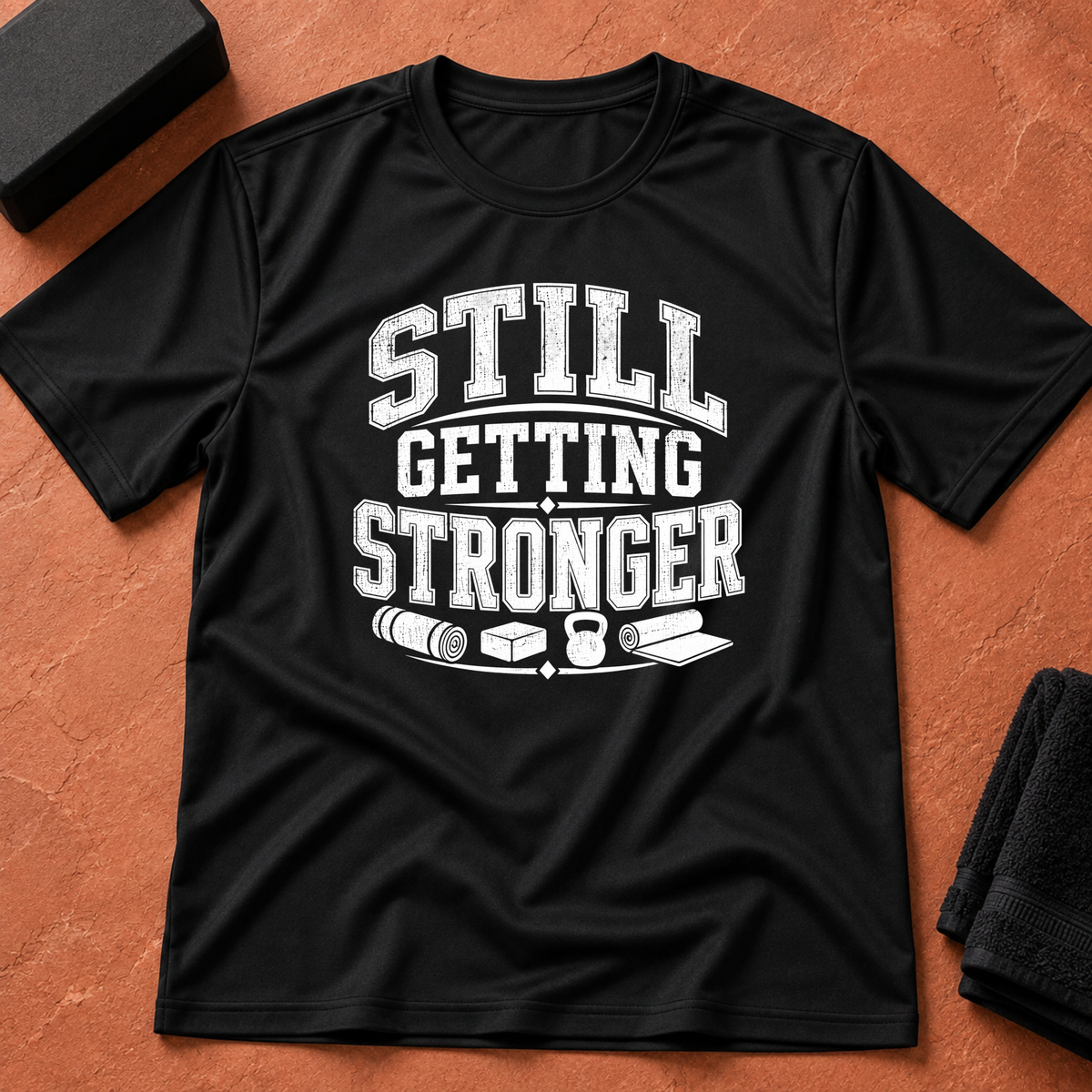 Still Getting Stronger T-Shirt