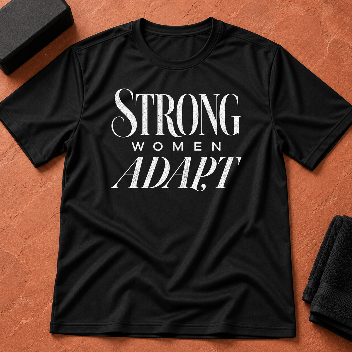 Strong Women Adapt T-Shirt