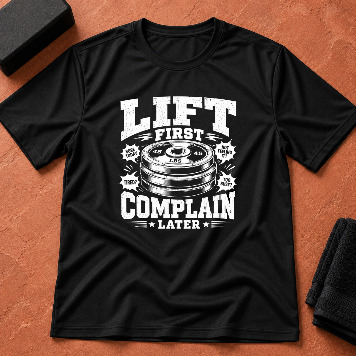 Lift First T-Shirt