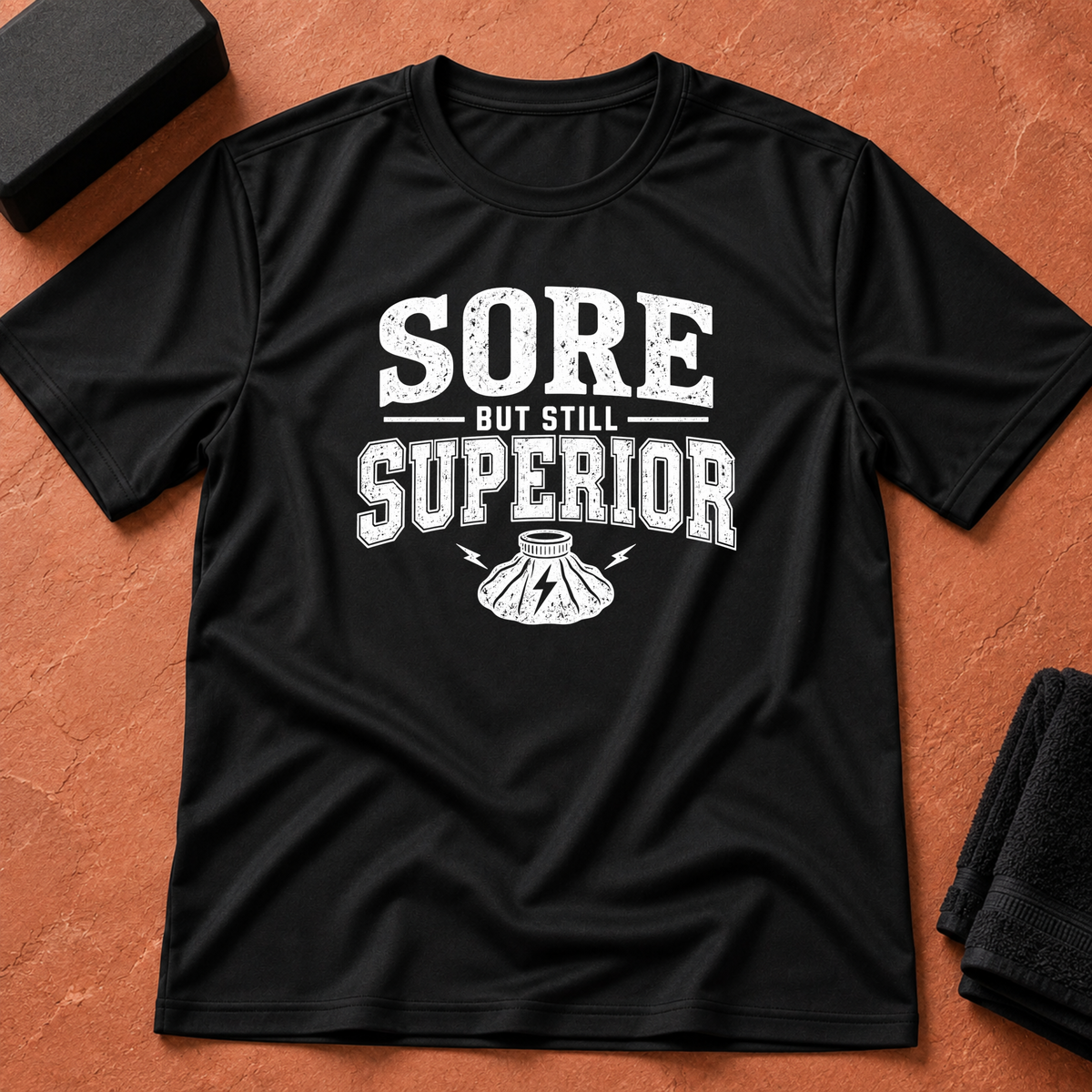 Sore But Superior V2 T-Shirt