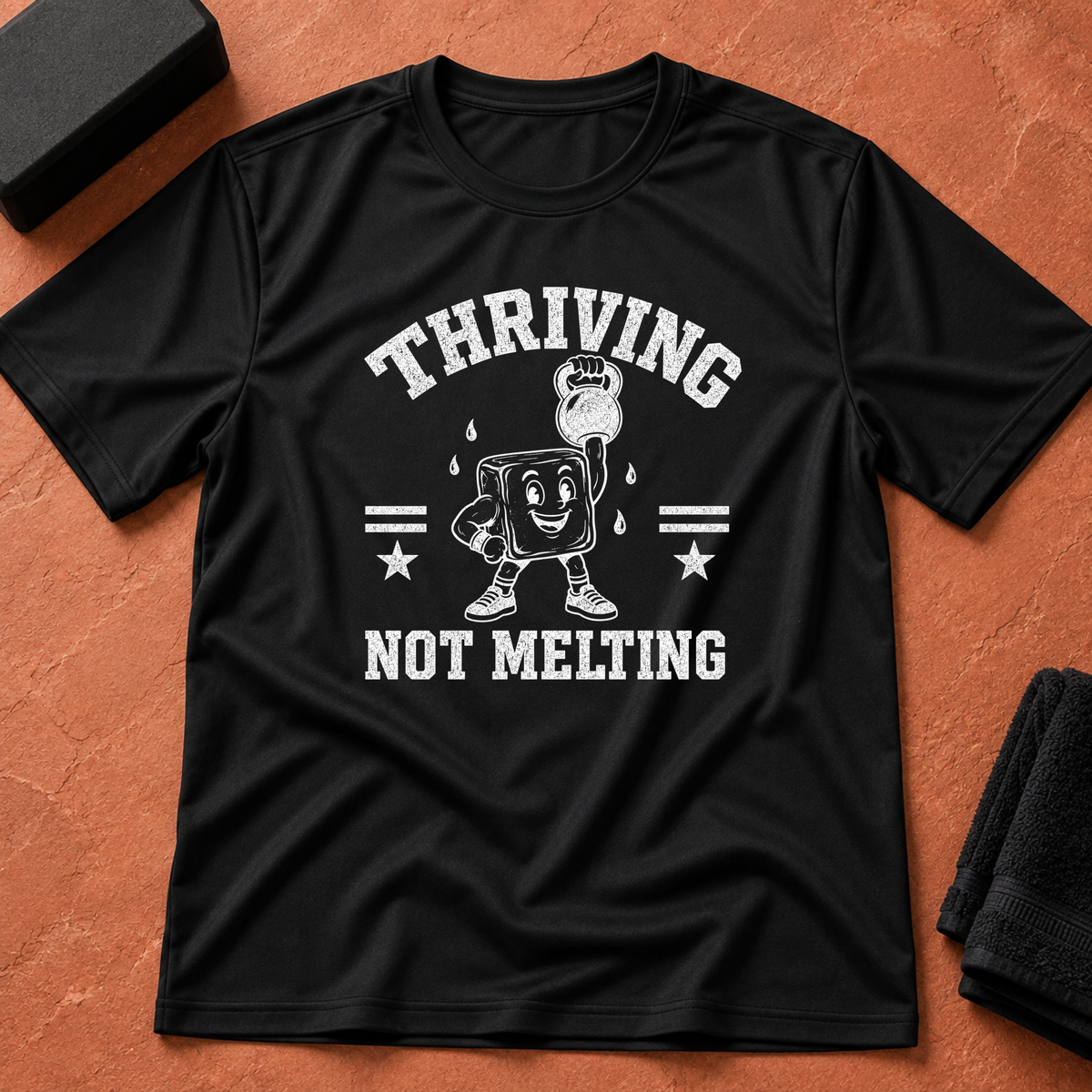 Thriving Not Melting T-Shirt