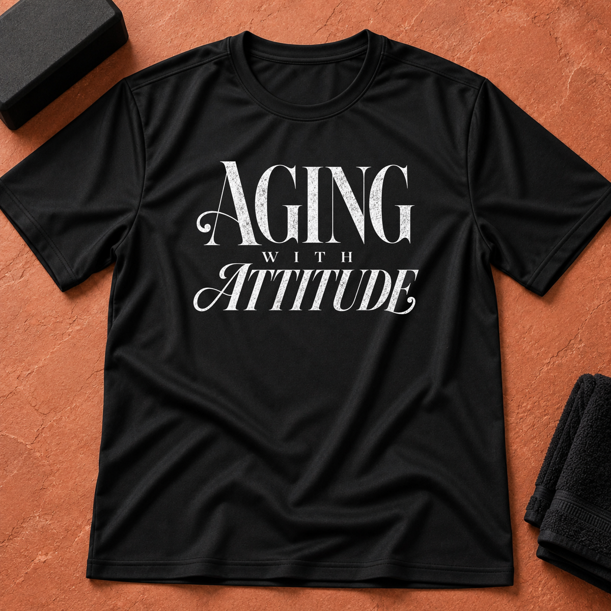 Aging With Attitude T-Shirt