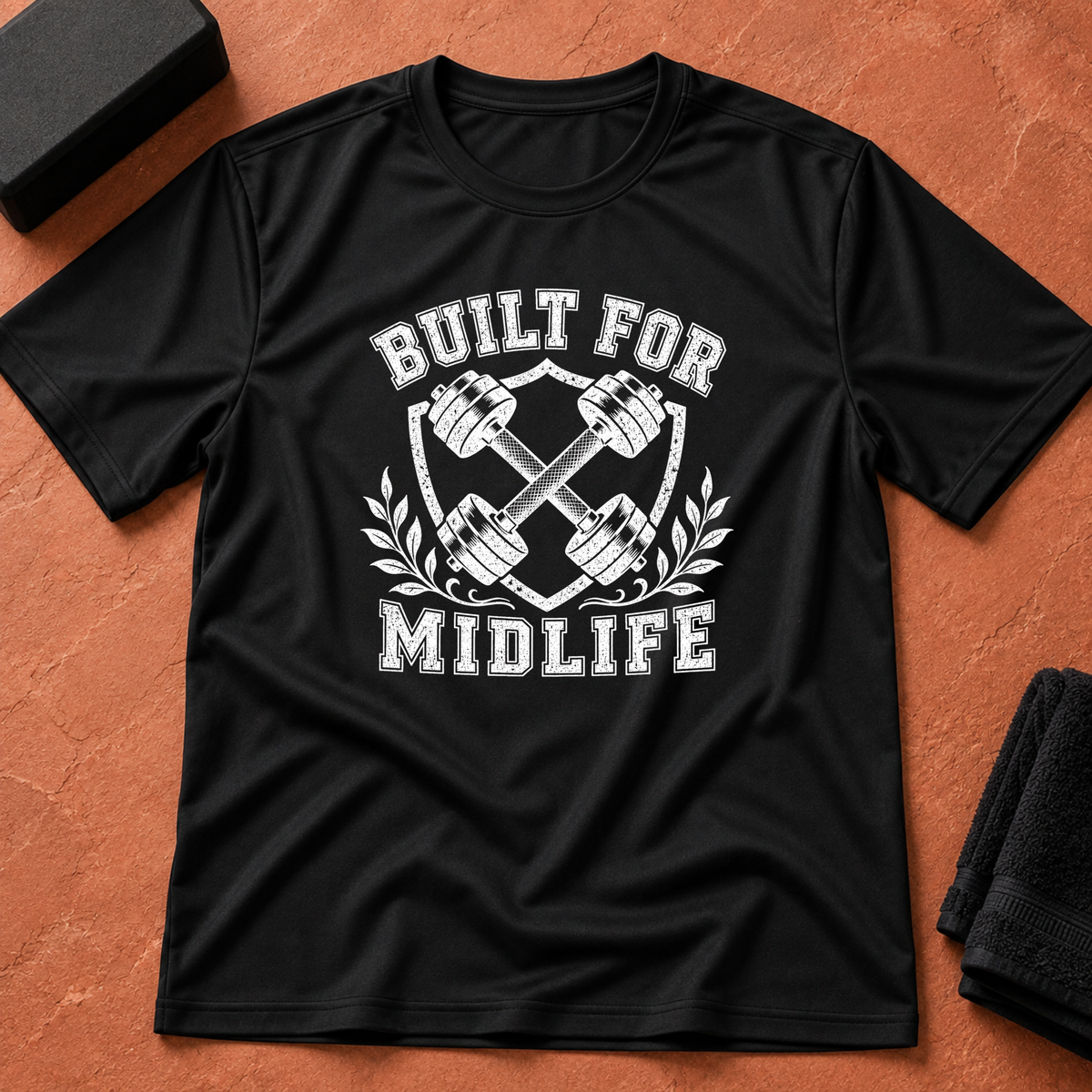 Built For Midlife T-Shirt