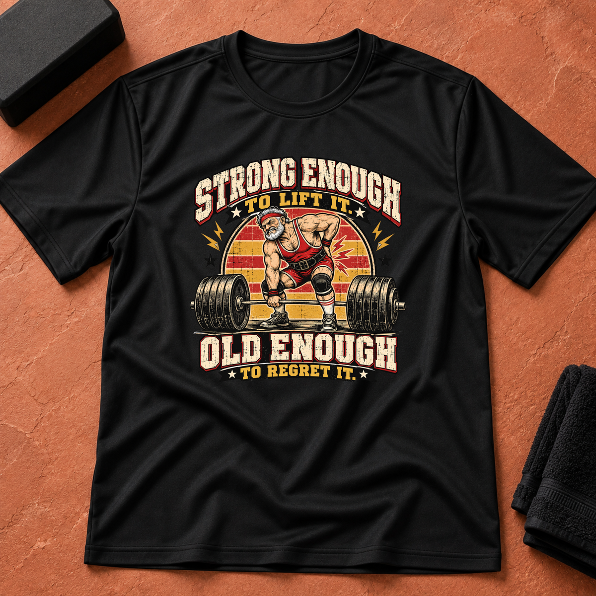 Strong Enough, Regret It T-Shirt