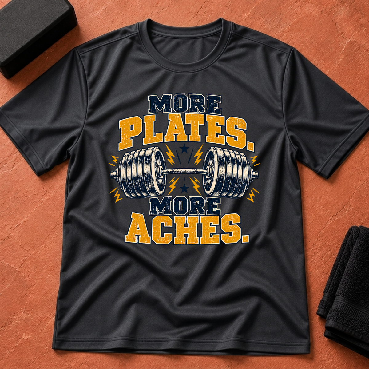 More Plates, Aches T-Shirt