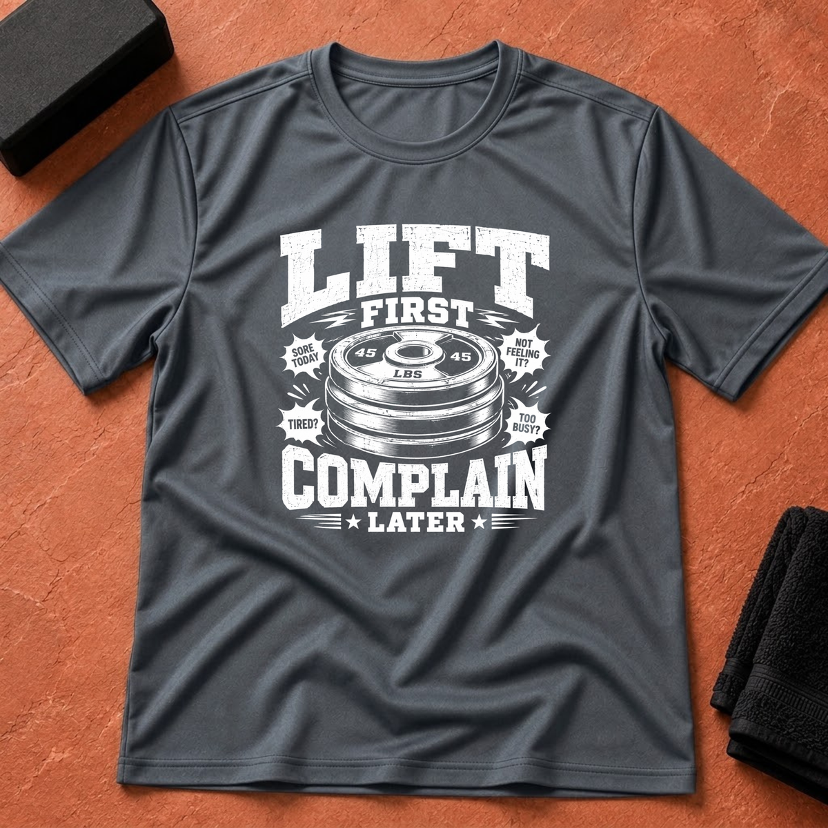 Lift First T-Shirt