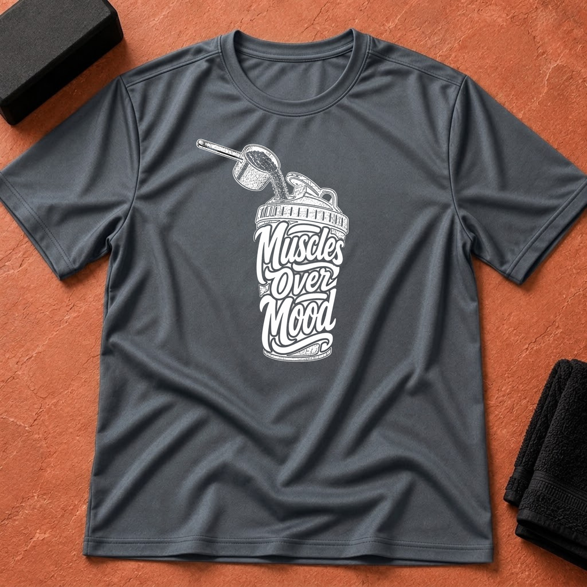 Muscles Over Mood T-Shirt