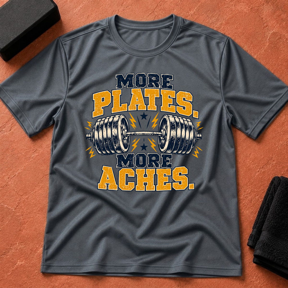 More Plates, Aches T-Shirt