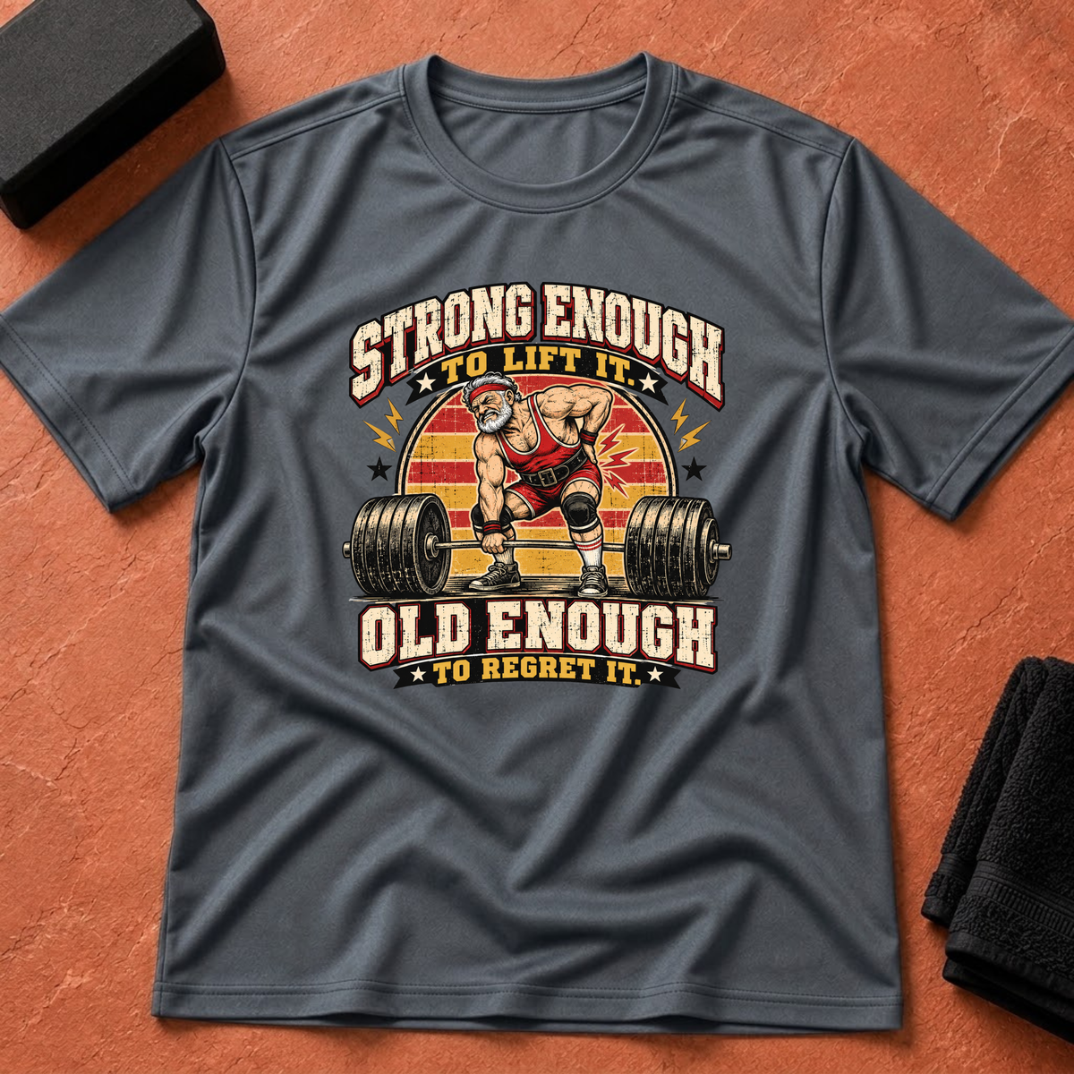 Strong Enough, Regret It T-Shirt