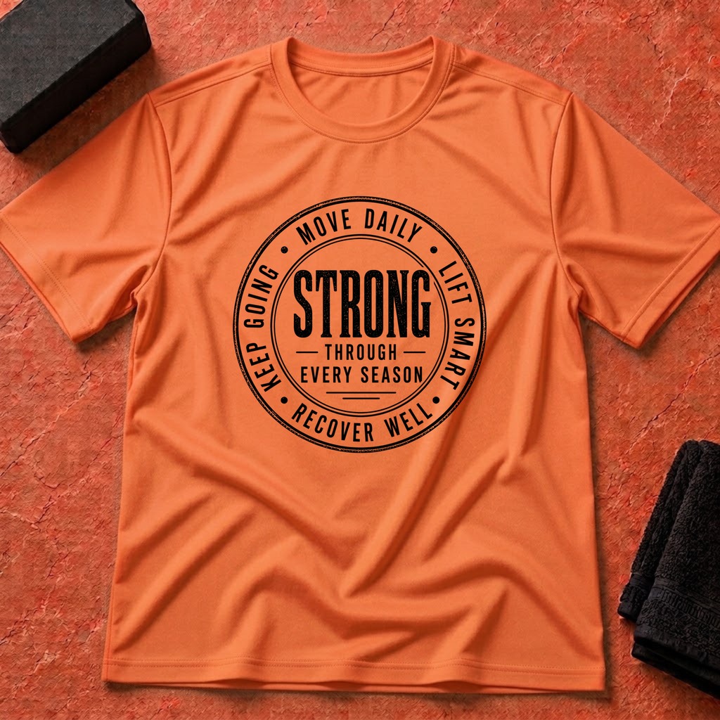 Strong Every Season T-Shirt