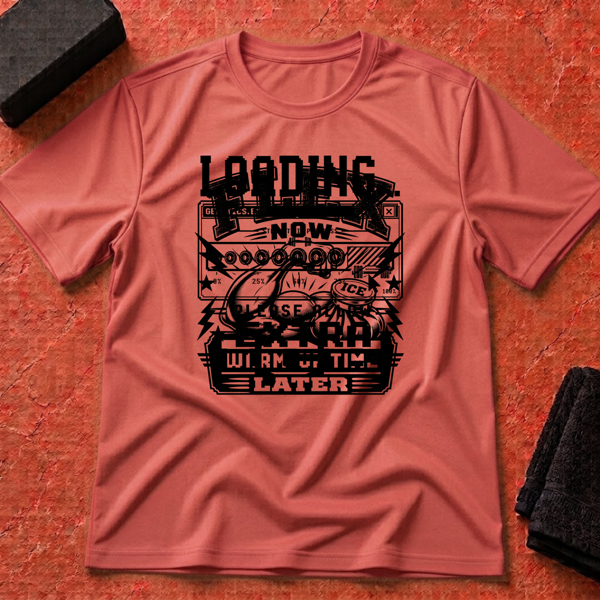 Extra Warm-Up Time T-Shirt