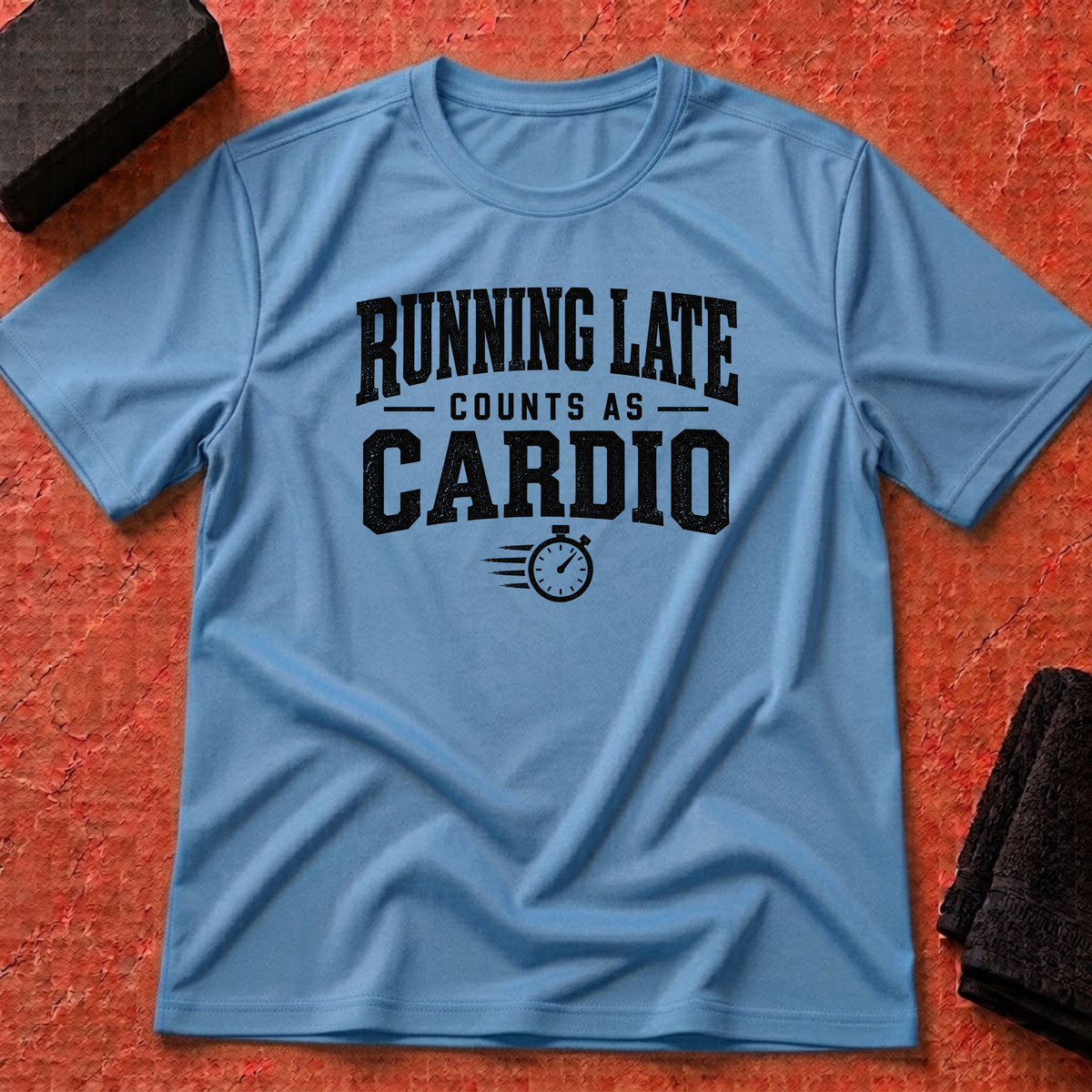 Late Counts Cardio T-Shirt