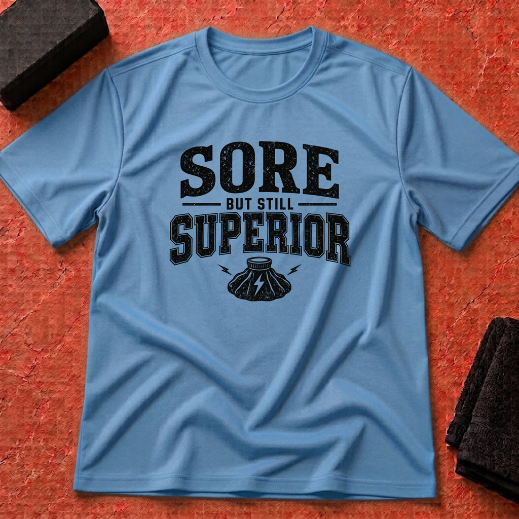 Sore But Superior V2 T-Shirt
