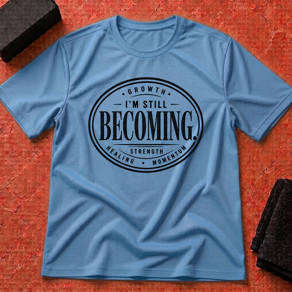 Still Becoming T-Shirt