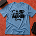 My WarmUp T-Shirt
